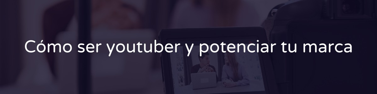 qué se necesita para ser youtuber